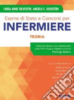 Esame di stato e concorsi per infermiere. Teoria. Edizione italiana con adattamenti sulla VIII in lingua inglese libro