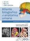 Atlante fotografico di anatomia umana libro