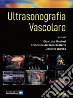 Ultrasonografia vascolare. Con video clip didattiche online libro