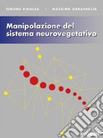 Manipolazione del sistema neurovegetativo