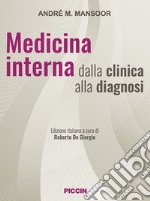 Medicina interna dalla clinica alla diagnosi