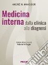 Medicina interna dalla clinica alla diagnosi libro