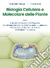 Biologia cellulare e molecolare delle piante libro