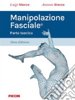 Manipolazione fasciale. Parte teorica libro