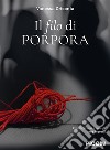 Il filo di porpora libro di Criconia Vanessa