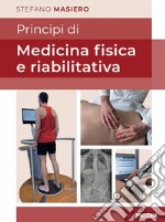 Principi di medicina fisica e riabilitativa libro