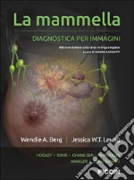 La mammella. Diagnostica per immagini libro