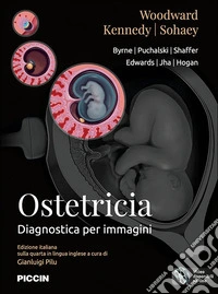 Ostetricia. Diagnostica per immagini libro