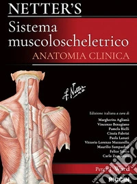 Netter's. Sistema muscoloscheletrico. Anatomia clinica libro