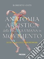 Anatomia artistica della figura umana in movimento libro