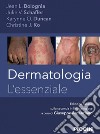 Dermatologia. L'essenziale libro