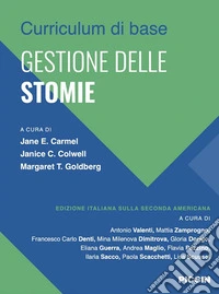 Gestione delle stomie. Curriculum di base libro