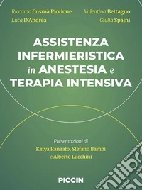 Assistenza infermieristica in anestesia e terapia intensiva libro