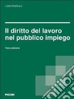 Il diritto del lavoro nel pubblico impiego libro