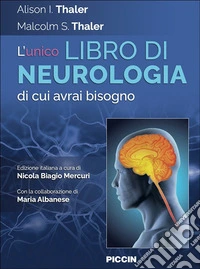 L'unico libro di neurologia di cui avrai bisogno libro