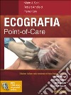 Ecografia. Point-of-care libro