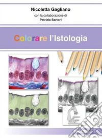 Colorare l`istologia libro