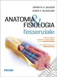 Anatomia e fisiologia. L'essenziale libro