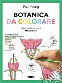 Botanica da colorare. Ediz. illustrata libro