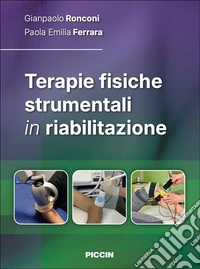 Terapie fisiche strumentali in riabilitazione libro