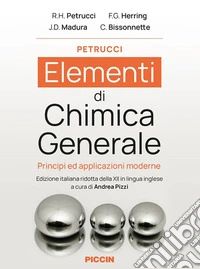 Elementi di chimica generale. Principi ed applicazioni moderne libro