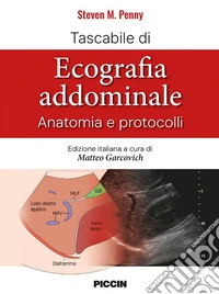 Tascabile di ecografia addominale. Anatomia e protocolli libro
