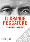 Il grande peccatore libro