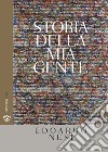 Storia della mia gente libro di Nesi Edoardo