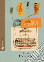 Tipi non comuni libro