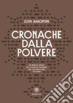 Cronache dalla polvere libro