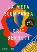 La metà scomparsa libro