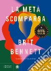 La metà scomparsa libro di Bennett Brit