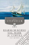 Diario di bordo dal mare di Cortez libro