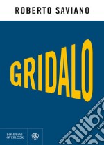 Gridalo libro usato