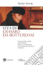 Vita di Erasmo da Rotterdam libro