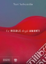 Le regole degli amanti libro