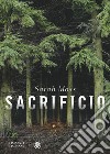 Sacrificio libro di Moss Sarah