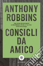 Consigli da amico libro