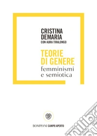 Teorie di genere. Femminismi e semiotica