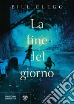 La fine del giorno libro