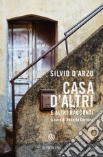 Casa d'altri e altri racconti libro