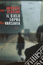 Il cielo sopra Varsavia libro