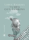 Tempo con bambina libro