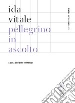 Pellegrino in ascolto. Testo spagnolo a fronte libro