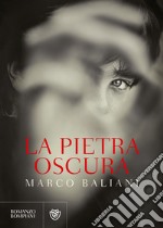 La pietra oscura libro