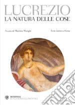 La natura delle cose. Testo latino a fronte libro