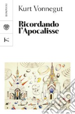 Ricordando l'Apocalisse libro