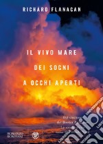 Il vivo mare dei sogni a occhi aperti libro