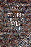 Storia della mia gente libro di Nesi Edoardo