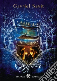 La strada del ritorno libro